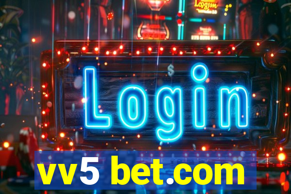 vv5 bet.com